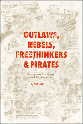 Book cover for Outlaws, Rebels, Freethinkers & Pirates