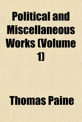 Book cover for Political and Miscellaneous Works (Volume 1)