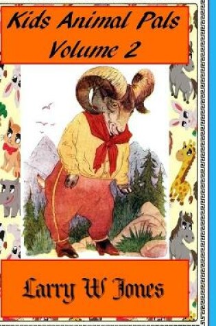 Cover of Kids Animal Pals Volume 2