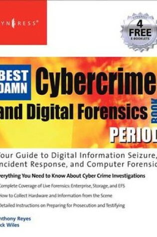 Cover of The Best Damn Cybercrime and Digital Forensics Book Period