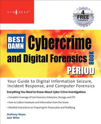 Book cover for The Best Damn Cybercrime and Digital Forensics Book Period