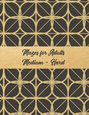 Book cover for Mazes for Adults Medium - Hard
