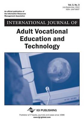 Book cover for International Journal of Adult Vocational Education and Technology, Vol 3 ISS 3