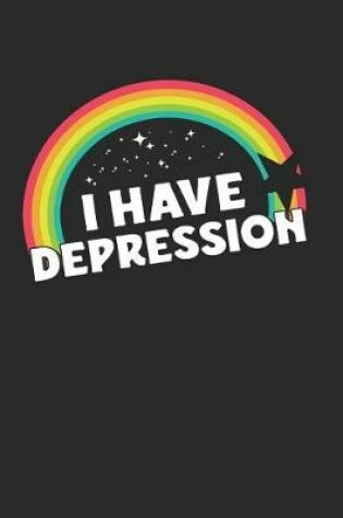 Cover of I Have Depression