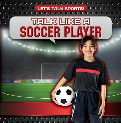 Cover of Talk Like a Soccer Player