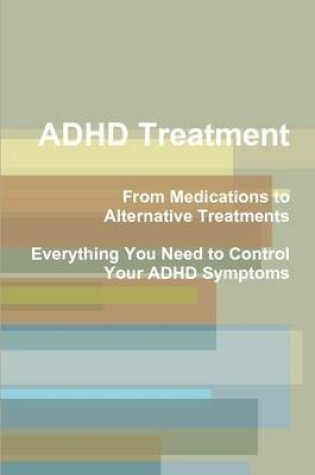 Cover of ADHD Treatment