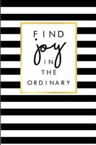 Cover of Find Joy in the Ordinary