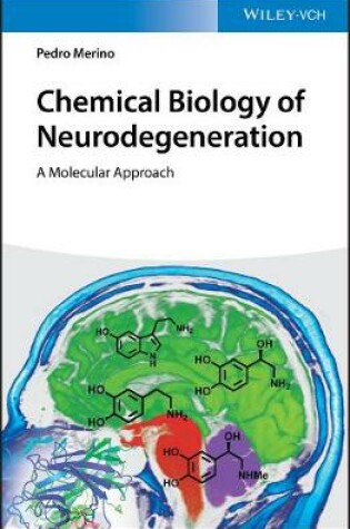 Cover of Chemical Biology of Neurodegeneration