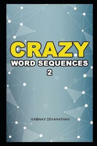 Cover of Crazy Word Sequences - 2