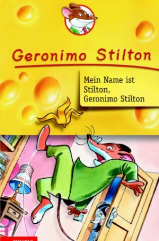 Cover of Mein Name Ist Geronimo Stilton
