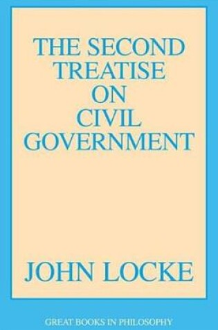 Cover of The Second Treatise on Civil Government