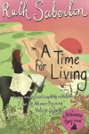 Book cover for A Time for Living