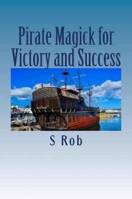 Book cover for Pirate Magick for Victory and Success