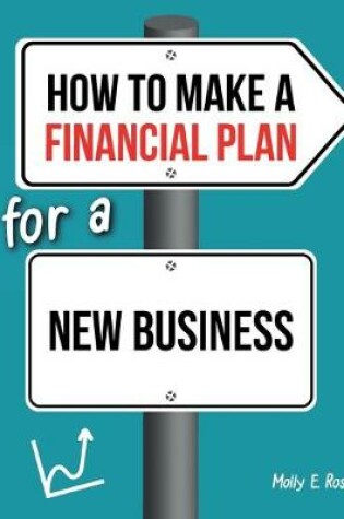 Cover of How To Make A Financial Plan For A New Business