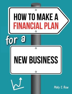 Book cover for How To Make A Financial Plan For A New Business