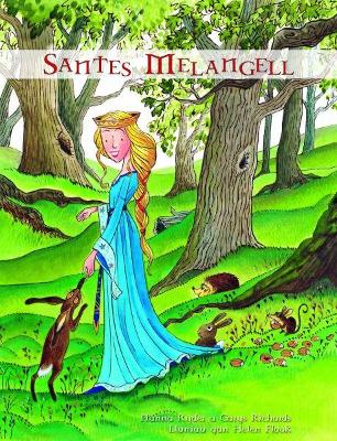 Book cover for Santes Melangell - Llyfr Mawr yn Cynnwys CD