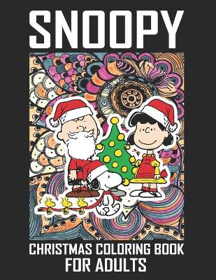 Book cover for Snoopy Christmas Coloring Book For Adults