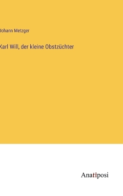 Book cover for Karl Will, der kleine Obstzüchter