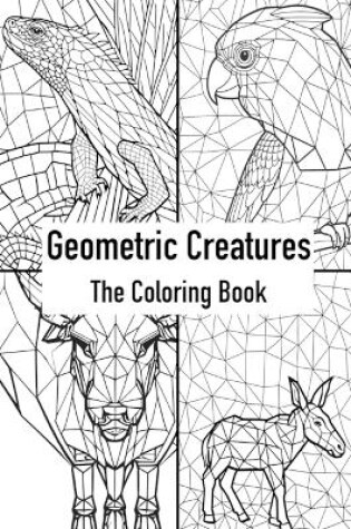 Cover of Geometric Creatures