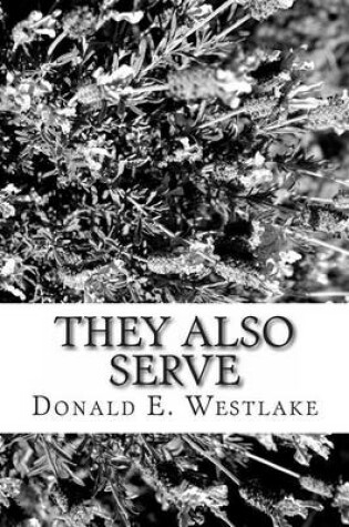 Cover of They Also Serve