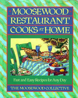 Book cover for Moosewood Restaurant Cooks at Home