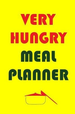 Cover of Very Hungry Meal Planner