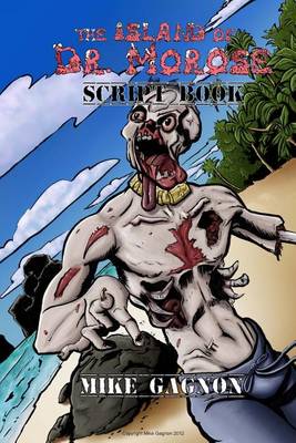 Book cover for The Island of Dr. Morose Script Book