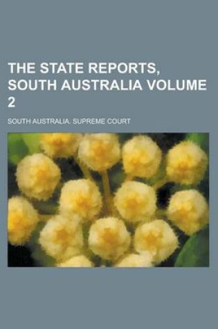 Cover of The State Reports, South Australia Volume 2