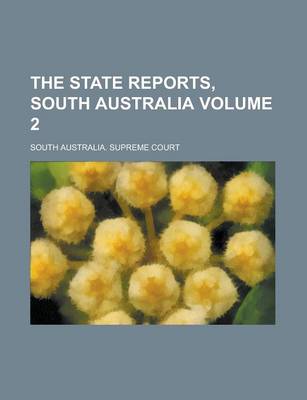 Book cover for The State Reports, South Australia Volume 2