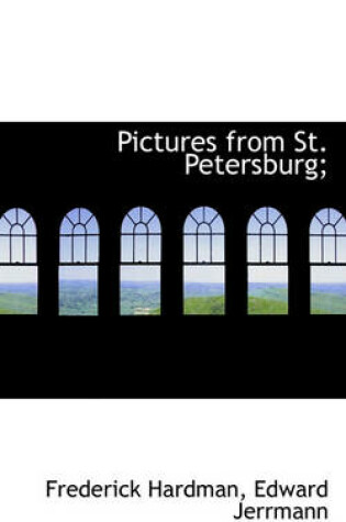 Cover of Pictures from St. Petersburg;