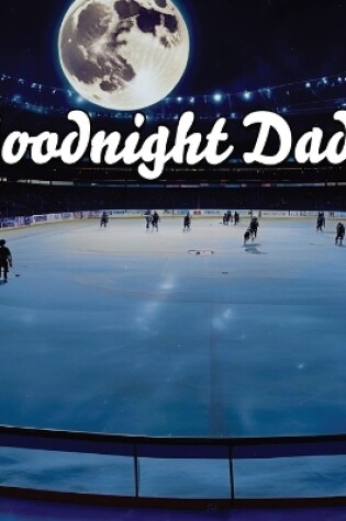 Cover of Goodnight Dad