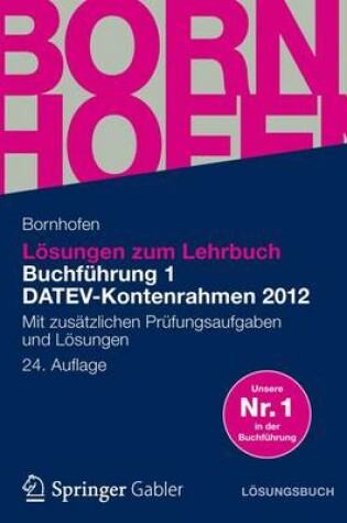 Cover of Losungen Zum Lehrbuch Buchfuhrung 1 Datev-Kontenrahmen 2012