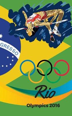 Cover of Rio De Janeiro Olympics 2016