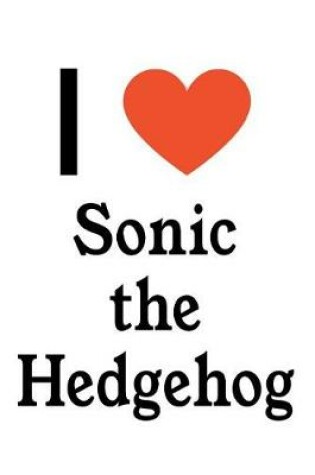 Cover of I Love Sonic the Hedgehog