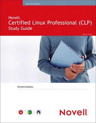 Book cover for Novell Certified Linux Professional Study Guide