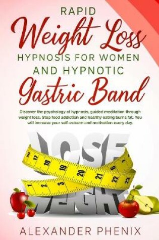 Cover of Rapid Weight Loss Hypnosis for Women and Hypnotic Gastric Band