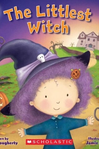 Cover of The Littlest Witch (a Littlest Book)