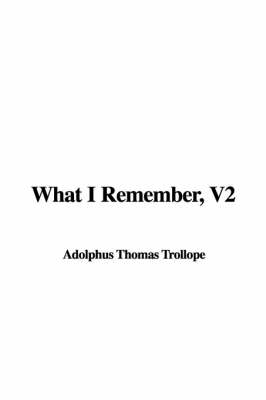 Book cover for What I Remember, V2