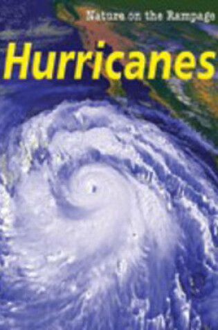Cover of Nature on the Rampage: Hurricanes