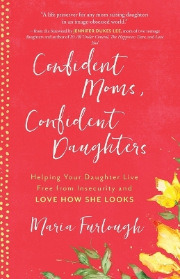 Book cover for Confident Moms, Confident Daughters