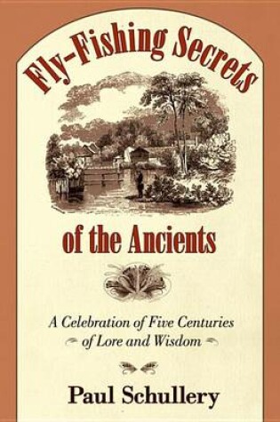 Cover of Fly-Fishing Secrets of the Ancients