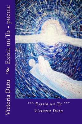 Book cover for Exista Un Tu - Poeme