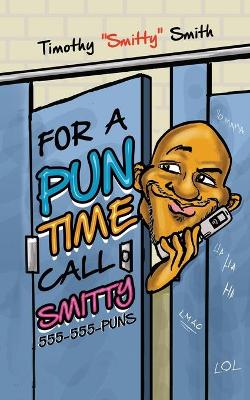 Book cover for For a Pun Time Call Smitty