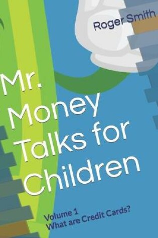 Cover of Mr. Money teaching money management to children