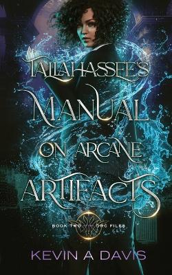 Book cover for Tallahassee's Manual on Arcane Artifacts