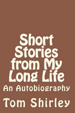 Cover of Short Stories from My Long Life