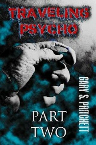 Cover of Traveling Psycho Part Two