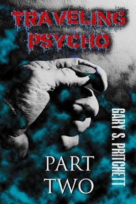 Book cover for Traveling Psycho Part Two