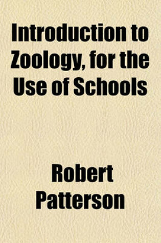 Cover of Introduction to Zoology, for the Use of Schools