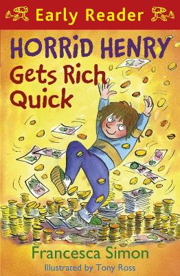 Book cover for Horrid Henry Gets Rich Quick